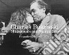 Shakespeare non l'ha mai fatto. Ediz. illustrata libro di Bukowski Charles