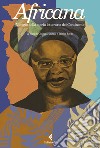 Africana. Viaggio nella storia letteraria del Continente libro