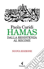 Hamas. Dalla resistenza al regime libro