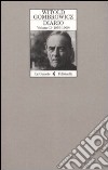 Diario. Vol. 2: 1959-1969 libro di Gombrowicz Witold Cataluccio F. M. (cur.)