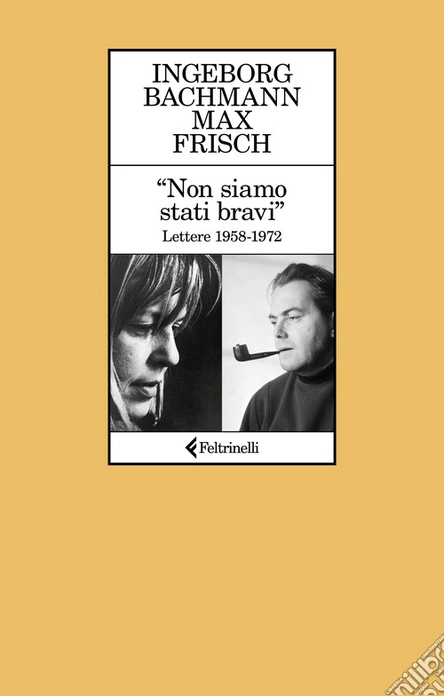 «Non siamo stati bravi». Lettere 1958-1972