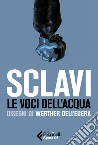 Le voci dell'acqua