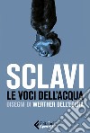 Le voci dell'acqua libro