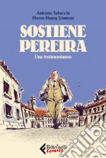 Sostiene Pereira. Una testimonianza libro