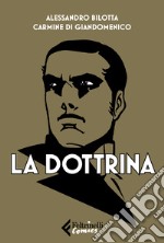 La dottrina. Ediz. integrale libro