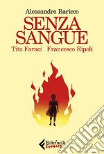 Senza sangue libro