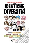 Identiche diversità libro