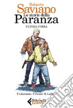 Le storie della paranza. Vol. 3: Ultima corsa libro