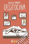 Ossitocina libro di Mosca Giulio