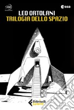 Trilogia dello spazio: C'è spazio per tutti-Luna 2069-Blu tramonto libro