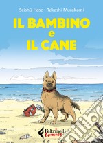 Il bambino e il cane libro