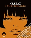 I sotterranei libro di Crepax Guido