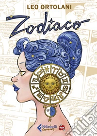 Zodiaco. Ediz. pop libro