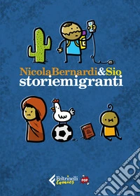 Storiemigranti. Ediz. pop libro