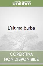 L'ultima burba libro