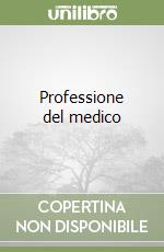 Professione del medico libro