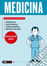 Medicina. Raccolte quiz libro