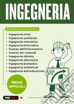 Ingegneria. Prove ufficiali libro