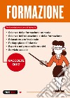 Formazione. Raccolte quiz libro