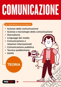 Comunicazione. Teoria libro