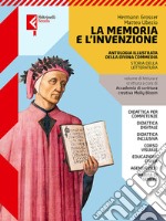 Memoria e l'invenzione. Antologia della Divina Commedia. Per le Scuole superiori. Con e-book. Con espansione online (La) libro