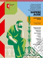 SAPERE AUDE GRAMMATICA + LABORATORIO 1 libro