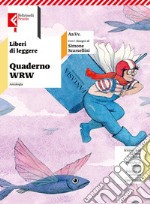 LIBERI DI LEGGERE QUADERNO WRW libro