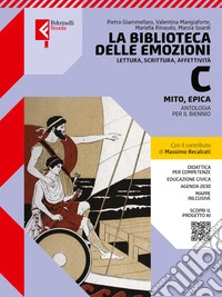 LA BIBLIOTECA DELLE EMOZIONI VOLUME C MITO, EPICA libro