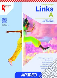 Links. Per le Scuole superiori. Con e-book. Con espansione online. Vol. A libro