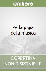 Pedagogia della musica libro