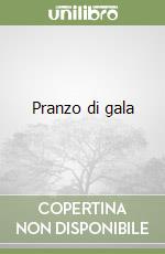 Pranzo di gala libro