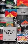 Il grande boh! libro di Jovanotti