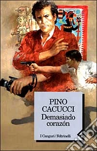 Demasiado corazon