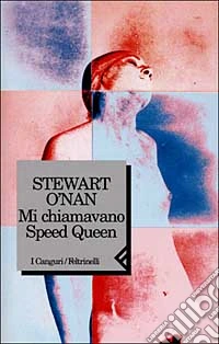 Mi chiamavano Speed Queen libro