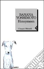 Honeymoon libro