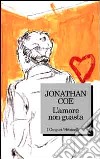 L'amore non guasta libro