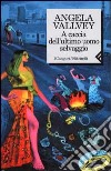 A caccia dell'ultimo uomo selvaggio libro di Vallvey Angela