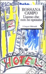 L'uomo che non ho sposato libro