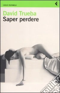 Saper perdere libro