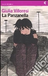La Panzanella libro di Villoresi Giulia