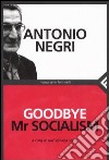 Goodbye Mr socialism libro