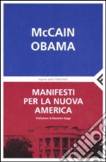 Manifesti per la nuova America libro