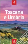 Toscana e Umbria libro