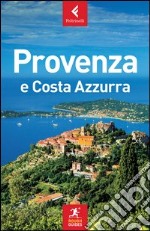 Provenza e Costa Azzurra