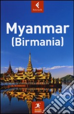 Myanmar (Birmania) libro