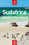 Sudafrica, Lesotho e Swaziland libro