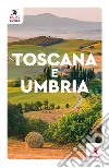 Toscana e Umbria libro