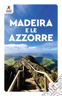 Madeira e le Azzorre