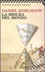 La misura del mondo libro