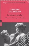 Opere. Vol. 16: La casa di psiche. Dalla psicoanalisi alla pratica filosofica libro